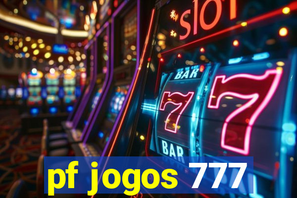 pf jogos 777