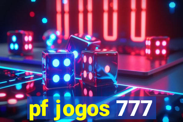 pf jogos 777