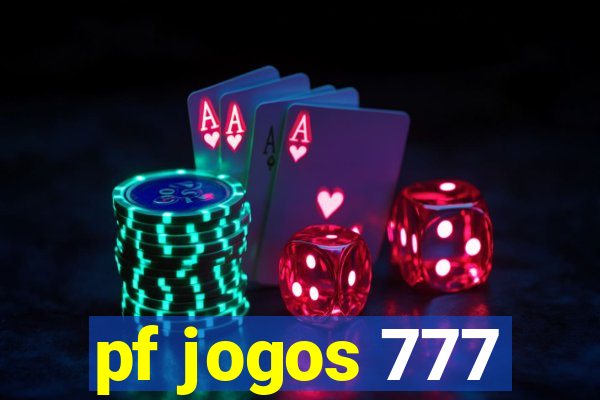 pf jogos 777