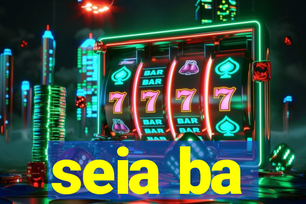 seia ba