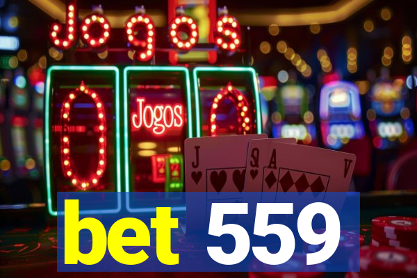 bet 559