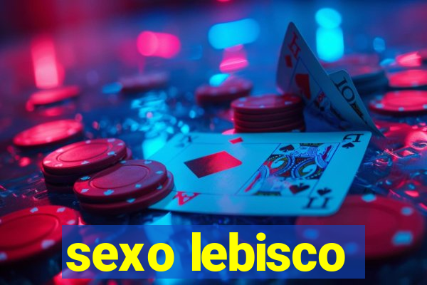 sexo lebisco