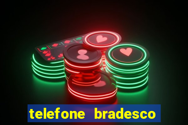 telefone bradesco agencia benfica