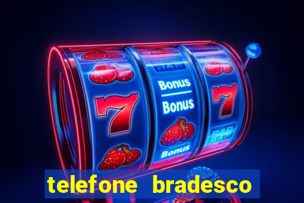 telefone bradesco agencia benfica