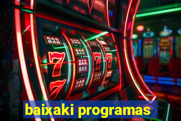 baixaki programas