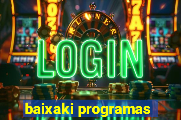 baixaki programas