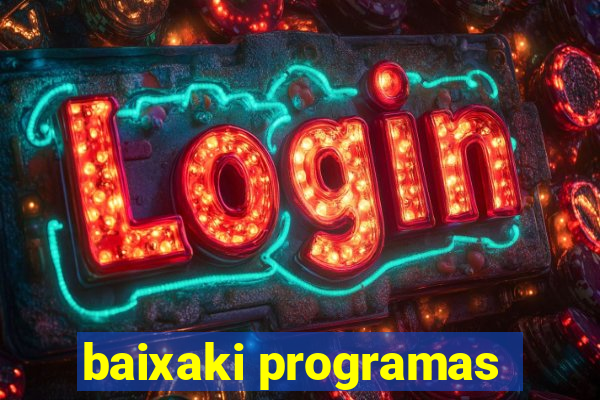 baixaki programas