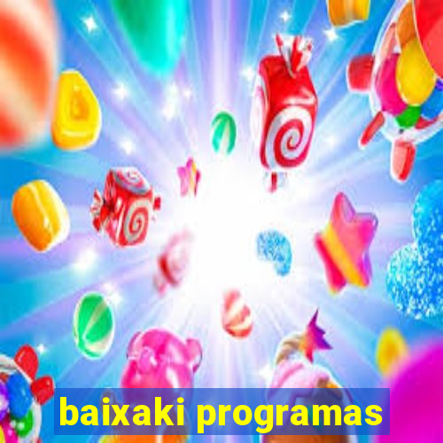 baixaki programas