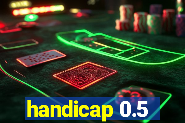 handicap 0.5