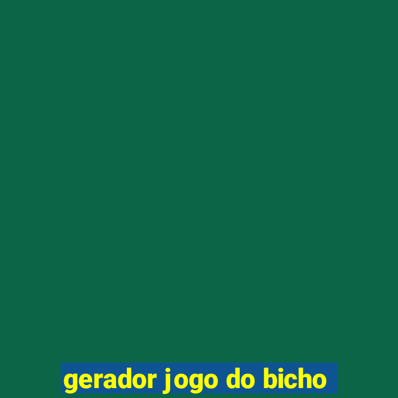 gerador jogo do bicho