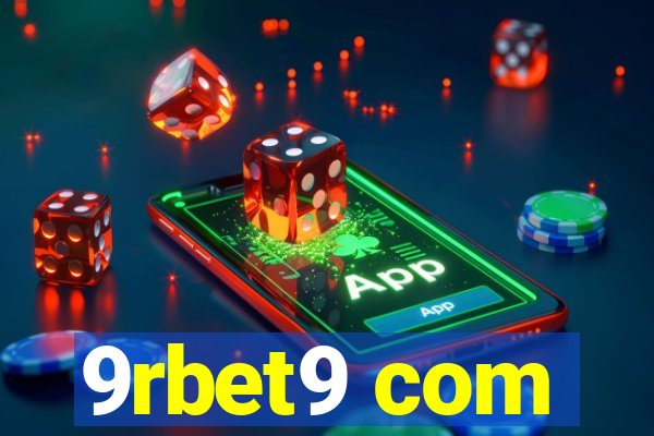 9rbet9 com