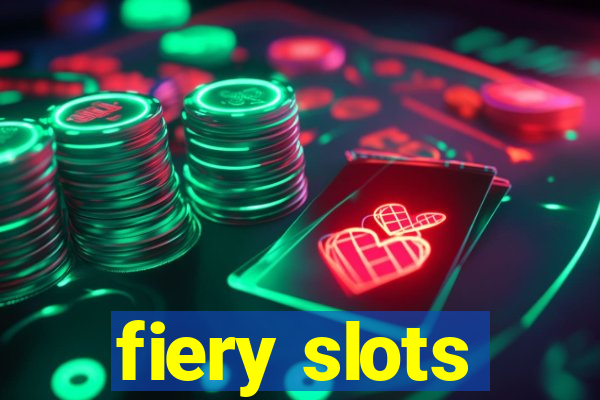 fiery slots