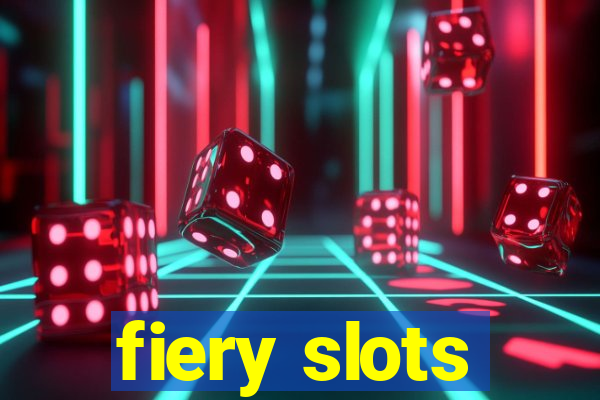 fiery slots