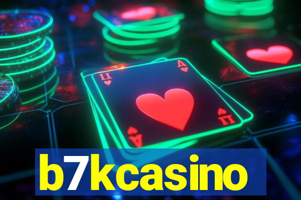 b7kcasino