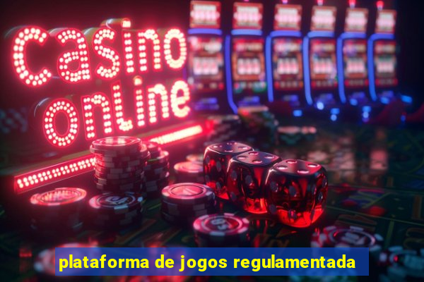 plataforma de jogos regulamentada