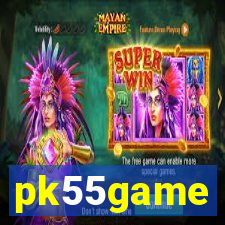 pk55game