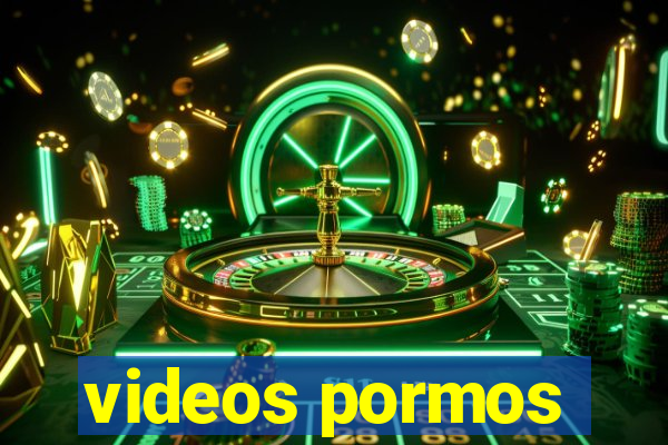 videos pormos