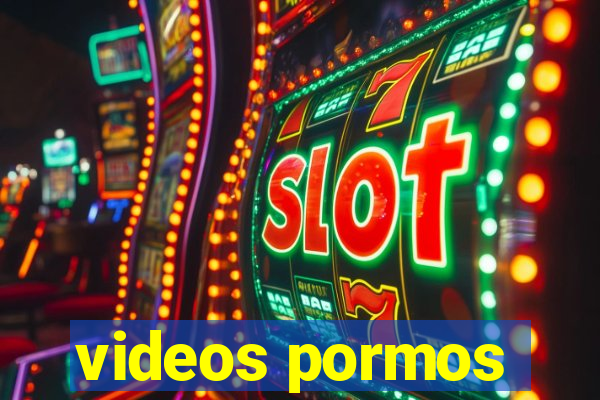 videos pormos