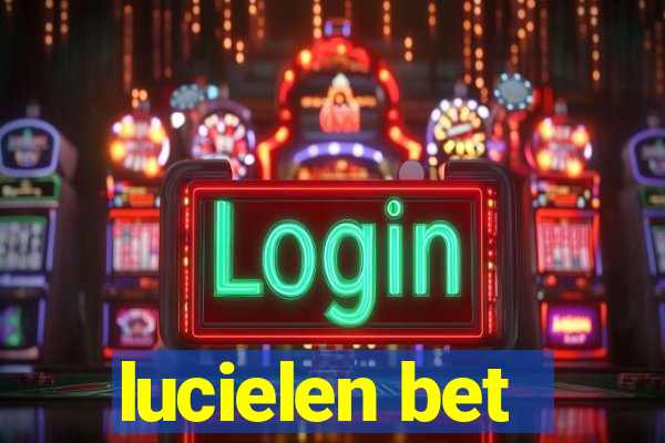 lucielen bet