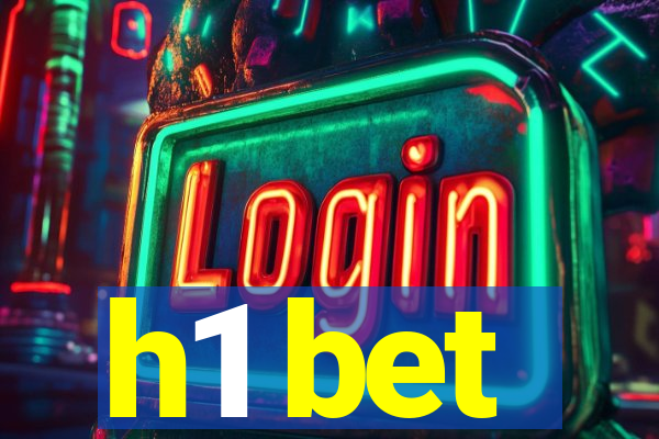 h1 bet