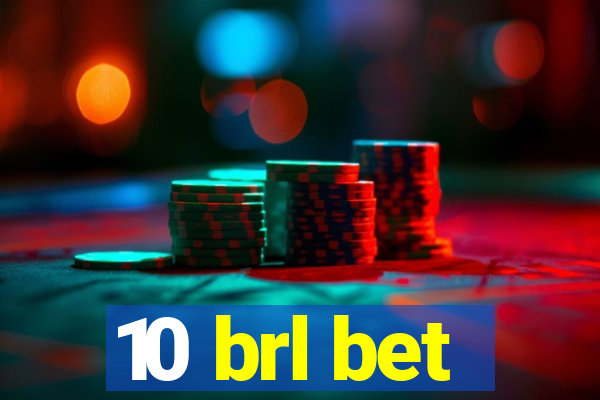 10 brl bet