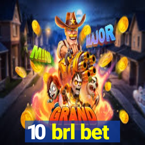 10 brl bet