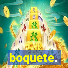 boquete.