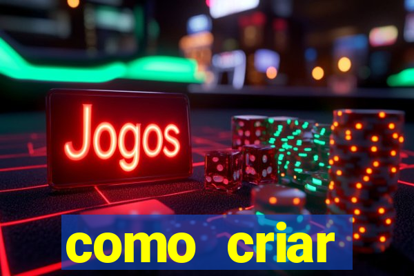 como criar plataforma de jogo do tigre