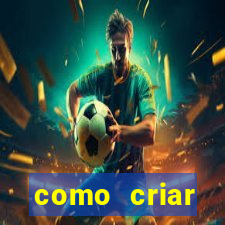 como criar plataforma de jogo do tigre