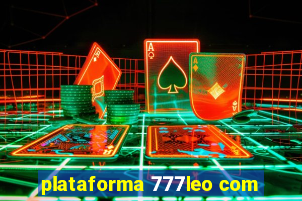 plataforma 777leo com