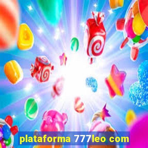 plataforma 777leo com