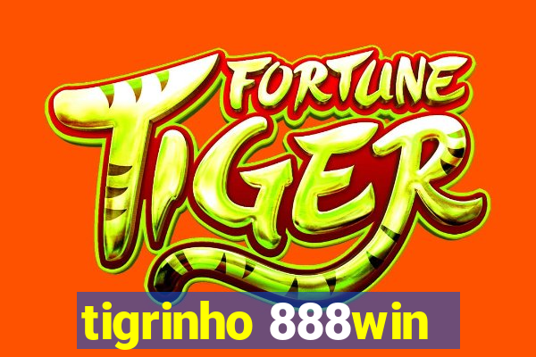 tigrinho 888win