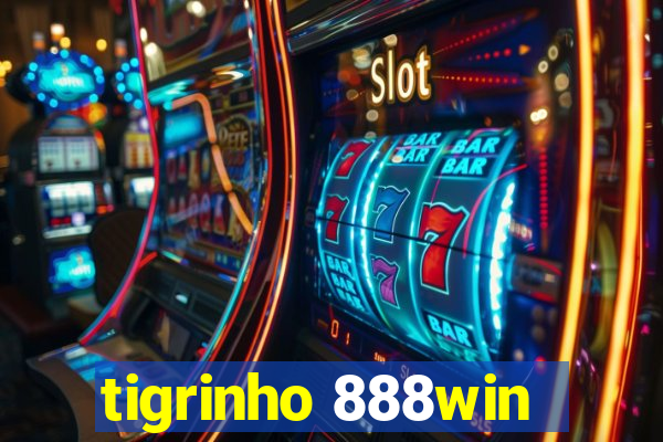 tigrinho 888win