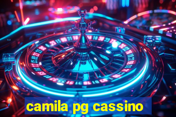 camila pg cassino