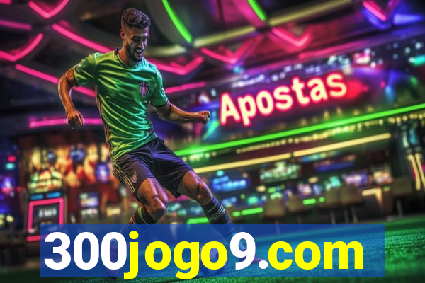 300jogo9.com