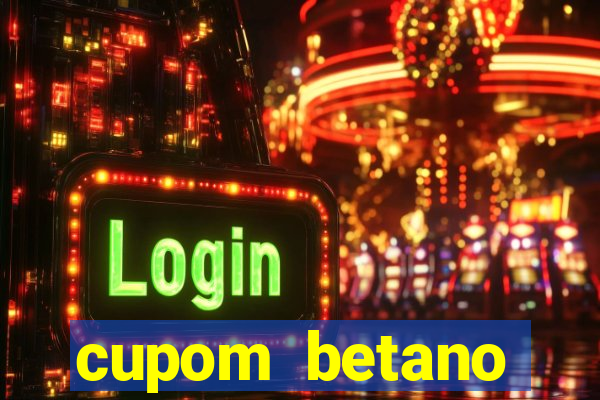 cupom betano rodadas gratis