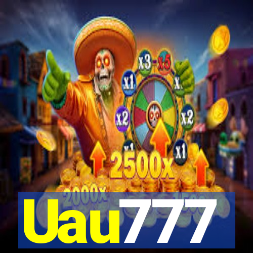 Uau777