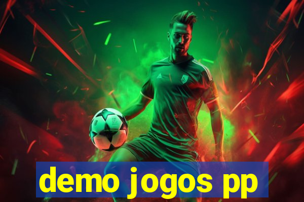 demo jogos pp