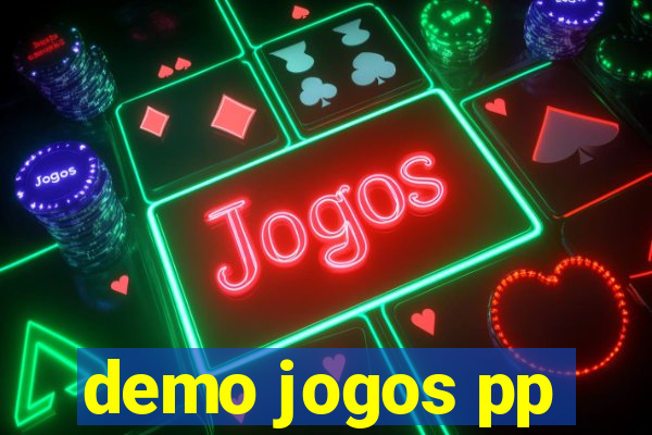 demo jogos pp