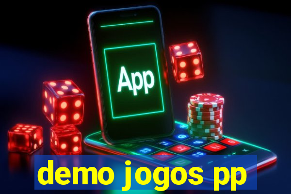 demo jogos pp