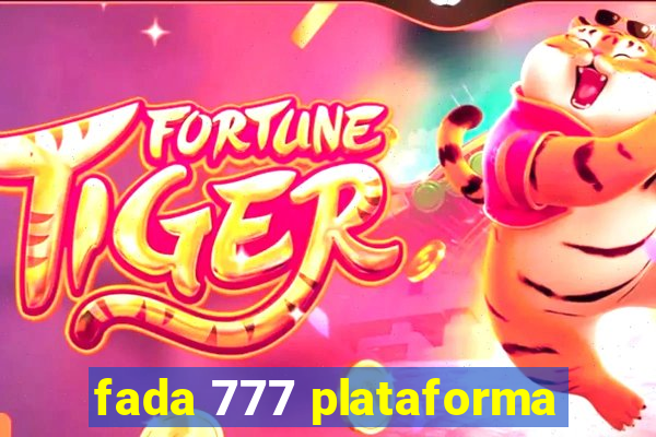 fada 777 plataforma