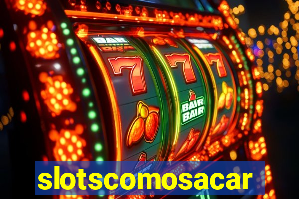 slotscomosacar