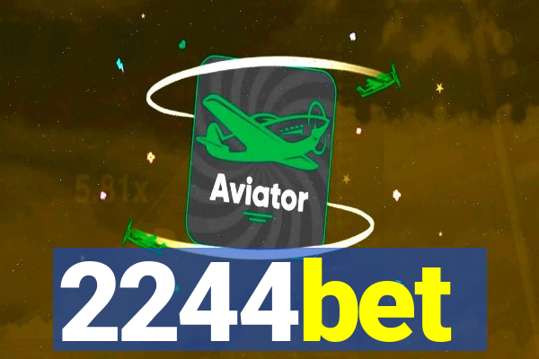 2244bet