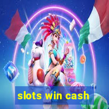 slots win cash