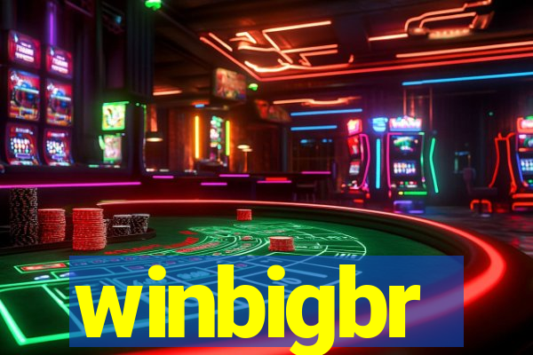 winbigbr