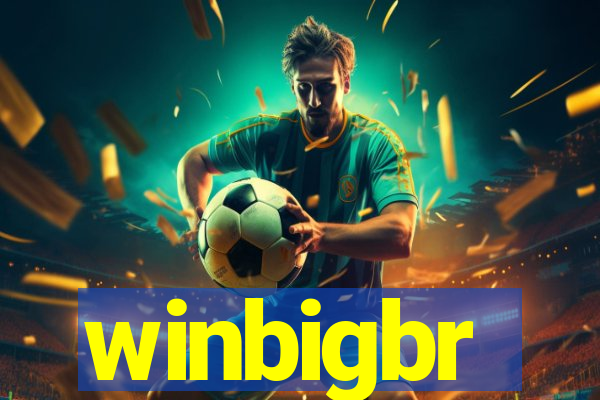 winbigbr