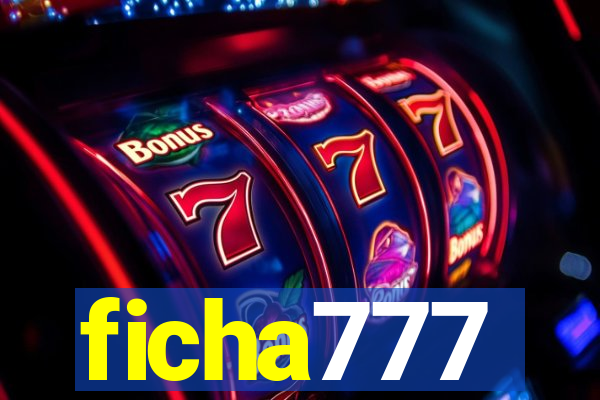 ficha777