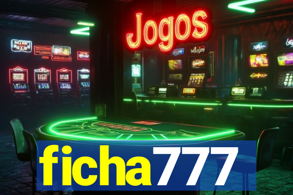 ficha777