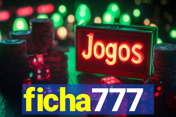 ficha777