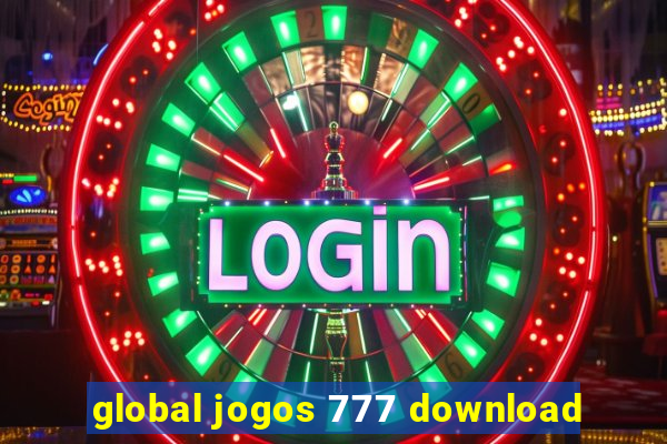 global jogos 777 download